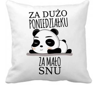 Poduszka Panda - Za dużo poniedziałku